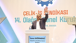 Çelik-İş Sendikasının Adı ‘Özçelik-İş’ Oldu