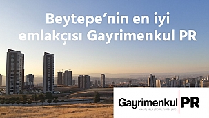 Beytepe'nin en iyi emlakçısı Gayrimenkul PR