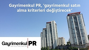 Gayrimenkul PR, 'enerji üreten gayrimenkuller tercih edilecek'