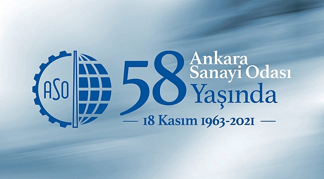 Ankara Sanayi Odası 58. yaşını kutluyor