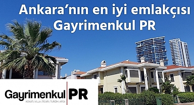 Ankara'nın en iyi emlakçısı Gayrimenkul PR