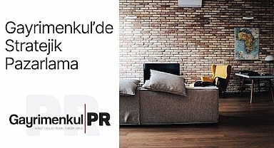 Gayrimenkul'de Stratejik Pazarlama 