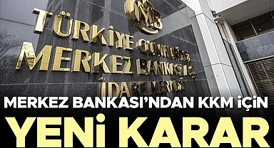Merkez Bankası'ndan KKM için yeni karar