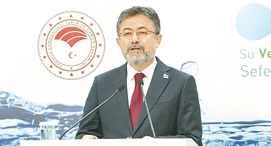 Bakan Yumaklı’dan su seferberliği çağrısı: Su riski afete dönüşmesin