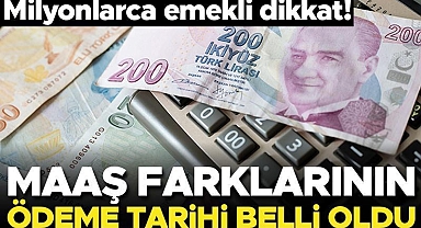 2.5 milyon emekli dikkat! Maaş farkının ödenme tarihi belli oldu