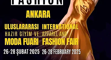 Ankara Uluslararası Hazır Giyim ve Moda Fuarı-COF'25 Kapılarını Açıyor