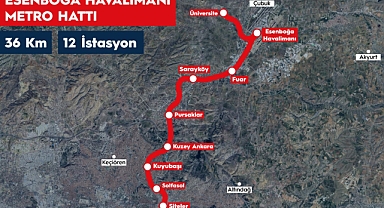 Esenboğa havalimanı metro inşaatı 2026’da başlıyor