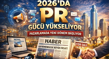 2026’da pazarlama iletişimi değişiyor: En etkili güç PR olacak