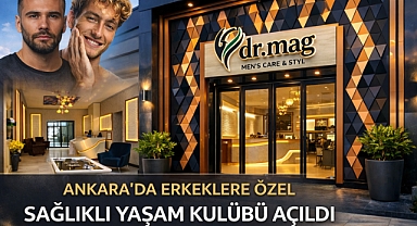 Ankara'da erkeklere özel sağlıklı yaşam merkezi Dr MAG Kapılarını açtı