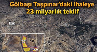 Gölbaşı Taşpınar'daki ihalesinde 23 milyarlık teklif