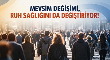 Mevsim geçişlerinde biyolojik ritim değişiyor