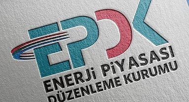 EPDK elektrik ve petrol piyasasında 32 lisans verdi