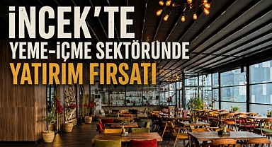 İncek’in gözde eğlence, yeme-içme işletmesi yatırımcılara sunuldu