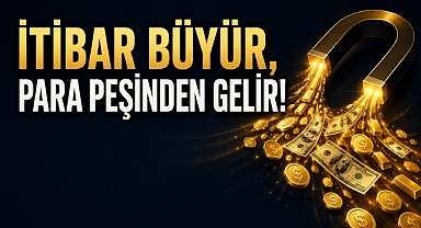 İtibar büyürse para peşinden gelir: yeni çağın görünmeyen zenginlik kuralı