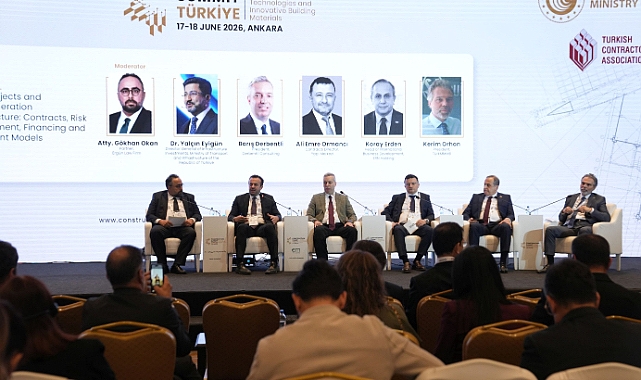 Ankara, dünya inşaat sektörünü aynı zirvede buluşturdu