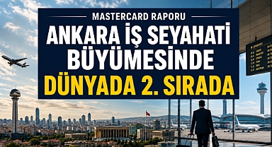 Ankara iş seyahatinde dünya ikincisi oldu