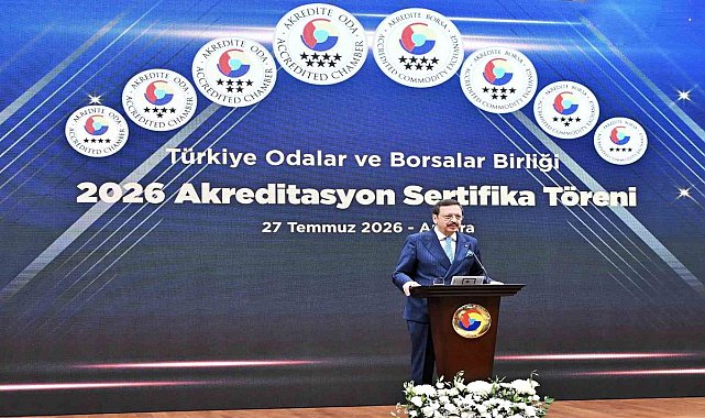 TOBB'dan 73 oda ve borsaya akreditasyon sertifikası